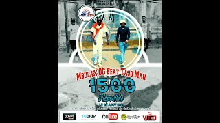 Mbulax Ft Tajo Man 1500 Official Clip