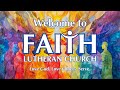 Faith Lutheran Church 9am Contemporary Worship June 2, 2024