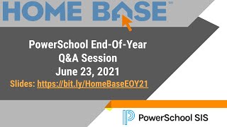 PowerSchool End-of-Year 2020-2021 Q&A Webinar Recording