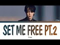 Jimin (지민) - Set Me Free Pt.2 (1 HOUR LOOP) Lyrics  1시간 가사