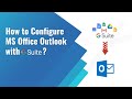 How to Configure G Suite on MS Outlook | SATHYA Technosoft