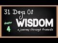 Proverbs 4 | 31 Days of Wisdom | A Journey Through the Book of Proverbs