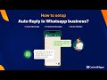 How to Setup Auto Reply in Whatsapp Business?