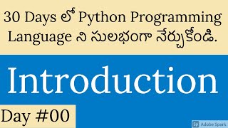 #00 | Python Introduction | Python Tutorials in Telugu | Sai Gopi