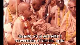 Prabhupada 0670 Quando Vi Stablite in Krishna Non c'è Più Movimento Materiale