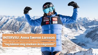 Anna Swenn Larsson: "Jag är starkare än någonsin"
