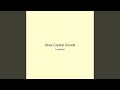 Glow Crystal Clouds