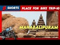 Place for a bike trip - 10| Mahabalipuram |