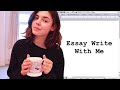 Essay Write With Me! // Final Year University Student 🎓🤓