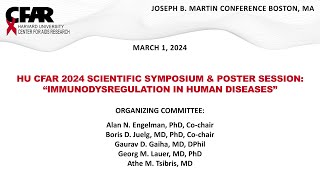 HU CFAR Annual Scientific Symposium & Poster Session: Immunodysregulation in Human Diseases (Part 2)