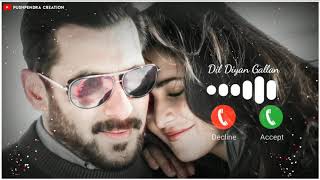 Dil Diyan Gallan : Ringtone | Salman Khan | Dil Diyan Gallan Song Whatsapp Status New Ringtone2021
