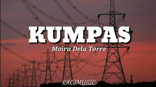 Kumpas - Moira Dela Torre (Lyrics)