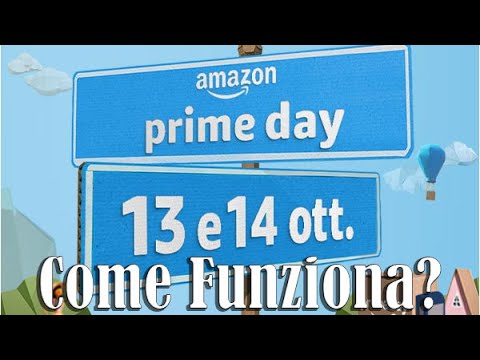 Come Funziona Quest'Anno Il PRIME DAY Di AMAZON? - YouTube