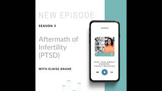Aftermath of Infertility (PTSD)
