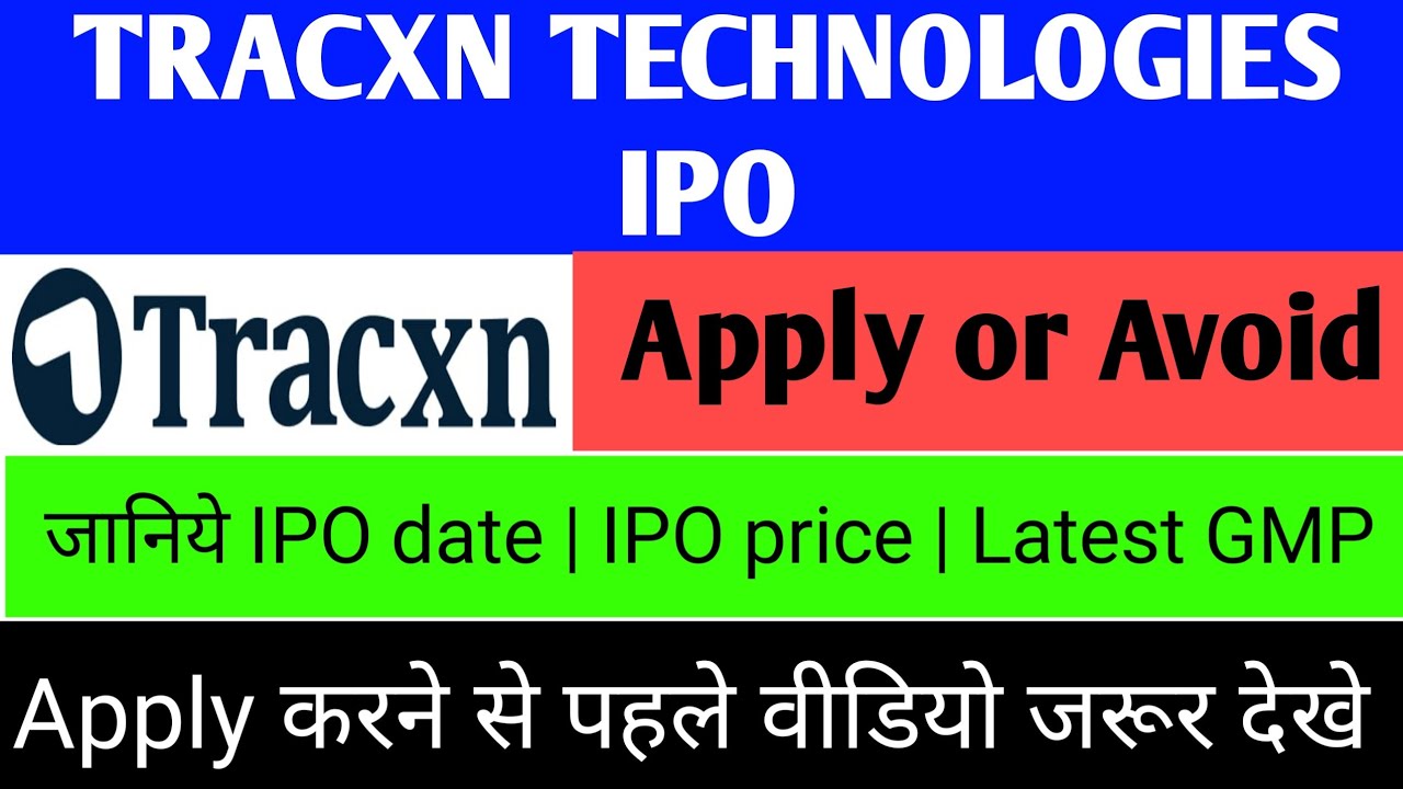 Tracxn Technologies IPO | Tracxn Technologies IPO GMP | Tracxn ...