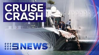 Tourists injured as cruise ship crashes in Venice | Nine News Australia