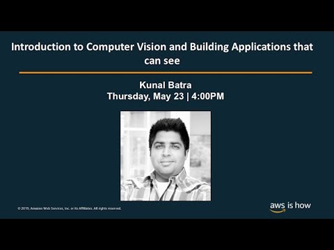 Introduction to computer vision and building applications that can see