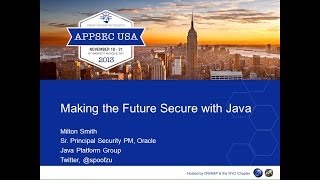 Making the Future Secure with Java - Milton Smith