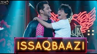 Ishqbaazi Song | Zero | Shahrukh Khan | Salman Khan | Anushka Sharma | Katrina Kaif