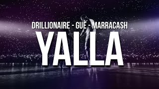Drillionaire - YALLA (ft. Guè & Marracash) testo + voce by KL
