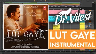 LUT GAYE | Instrumental Cover | Jubin Nautiyal | Tanishk Bagchi | Dr.Vilest [Project View]