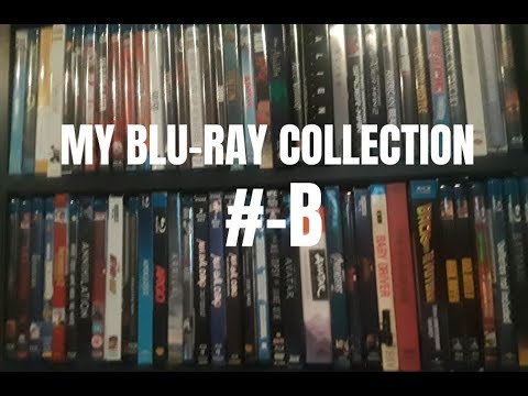 My Blu Ray Collection #-B - YouTube