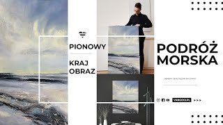 Pionowy - Podróż Morska  -  Abstrakcyjny Ręcznie Malowany Obraz na Ścianę do Powieszenia we Wnętrzu