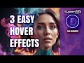 Divi For Beginners: 3 Easy Hover Effects – No Coding Involved!