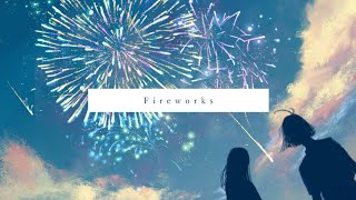 Fireworks - 今日は白シャツにしようかしら【Official MV】