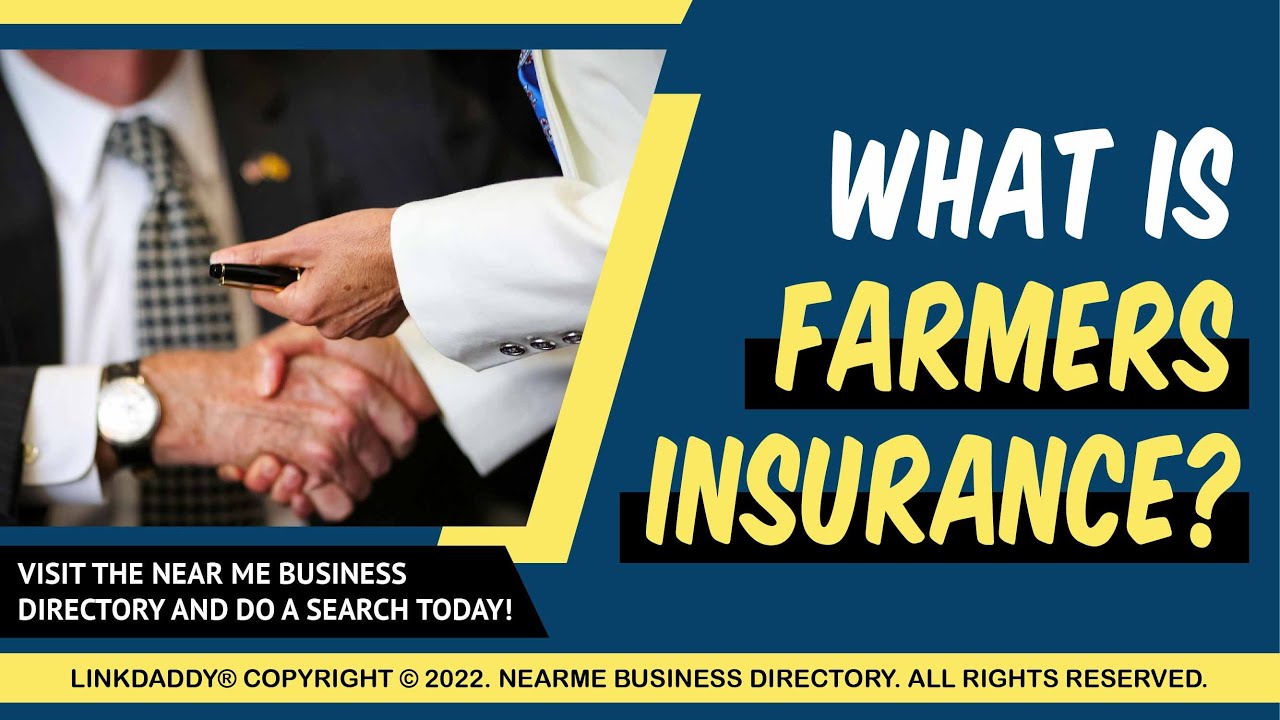 What Is Farmers Insurance? - YouTube