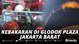 🔴BREAKING NEWS - Kebakaran di Glodok Plaza, 9 Korban Dievakuasi dengan Mesin Hidrolik