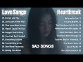 Heartbreak Love Songs 2025 | Easy listening love ballads | English broken Heart song | Sad love song