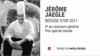 JÉRÔME JAEGLE - Bocuse d'or 2011