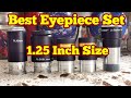 Best Budget Eyepiece Set/ 1.25 Inch Size