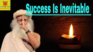 Success is Inevitable | If You Learn and Apply this in Life | Sadhguru Eye Opening Video | sadguru