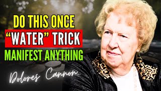 Manifest Anything Using “Water Technique” | Dolores Cannon | Law of Attraction