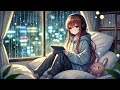 Rainy Day ☔ Chilling Your Mood 🎧 Chill Lo-fi Hip Hop to Study / Relax / Work 🌲