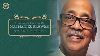 Celebrating The Life of Nathaniel Brewer
