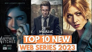 BEST NEW Web Series 2023 Netflix, HBOMAX, Amazon Prime video | BEST New Released Series 2023