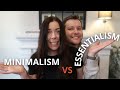 Minimalism vs Essentialism