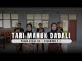 TARI MANUK DADALI - TUGAS SENI BUDAYA KELAS 8H [KELOMPOK 2]