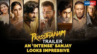 Sanjay Dutt Looks Impressively Intense In Prasthanam Trailer