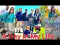 A day in my life | Ammara Ahmad