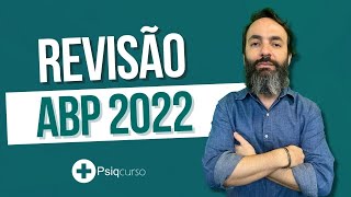 Revisão Prova da ABP 2022 - Prova de Título em Psiquiatria