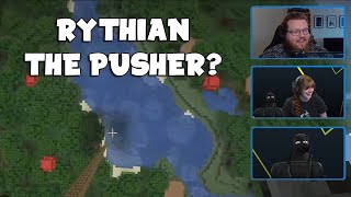 Rythian is the Minecraft pusher