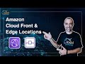 AWS  - Amazon Cloud Front and Edge Locations - 012