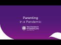 Parenting in a Pandemic: Introduction