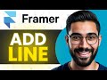 How To Add Line In Framer (Full Guide)