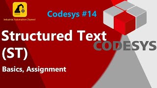 Structured Text (ST) in CODESYS | Basics, Syntax, and Assignment | Tutorial #14