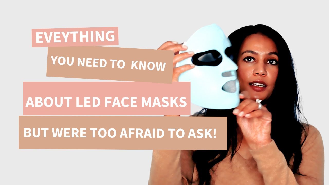 Do LED Face Masks Work? How To Choose Your Mask & Use LED Skin Therapy ...